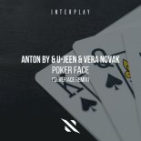 U-Jeen, Anton By & Vera Novak - Poker Face (Silver Ace Extended Remix)