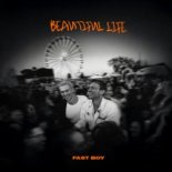 FAST BOY - Beautiful Life (Extended Mix)