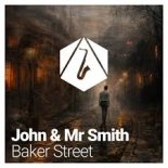 John & Mr. Smith - Baker Street
