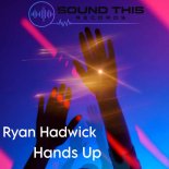 Ryan Hadwick - Hands Up (Original Mix)