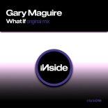 Gary Maguire - What If