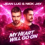 Jean Luc & Nick Jay - My Heart Will Go On (Extended Mix)