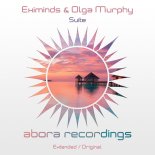 Eximinds & Olga Murphy - Suite (Extended Mix)