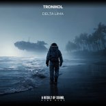 Tronikol - Delta Lima (Extended Mix)
