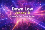 Down Low - Johnny B (HenrySz Club Dance Remix)