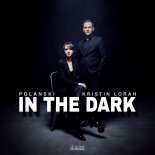 POLANSKI & Kristin Loran - In The Dark