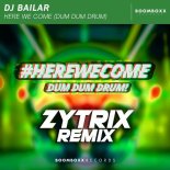 DJ Bailar - Here we come (Dum Dum Drum) (Zytrix Remix)