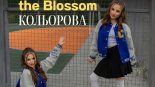 THE BLOSSOM - Kol'orova