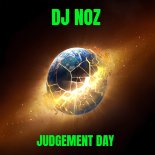 Dj.Noz - Judgement Day (Original Mix)