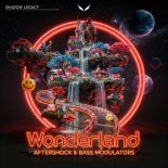 Aftershock, Bass Modulators & Shadow Legacy - Wonderland (Extended)