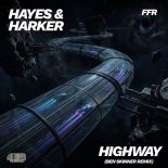 Hayes & Harker - Highway (Ben Skinner Remix)