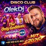 OlekDj - The Only Goddess!