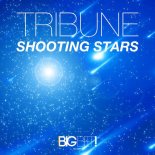 Tribune - Shooting Stars (Sound Artz Remix)