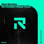 Alan Sharkey - Not Another House Track