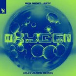Ben Nicky & ARTY - Oxygen (Olly James Extended Remix)