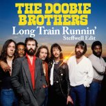 Doobie Brothers Vs. Me & My toothbrush - Long Train Running (Steffwell Bootleg)