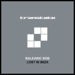 Balearic Bob - Lost In Ibiza (Extended Mix)