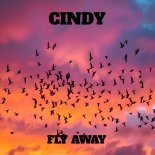 Cindy - Fly Away (Original Mix)