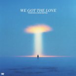 Tungevaag x Maria Mathea - We Got The Love (Radio Edit)