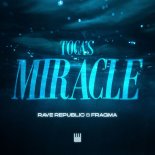 Rave Republic, Fragma - Toca\'s Miracle (Extended Version)