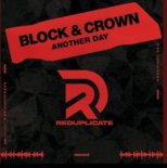 Block & Crown - Another Day (Original Mix)