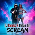 DJ Ramezz & Italian Girl - Scream 2026