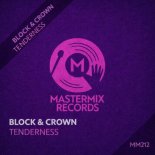 Block & Crown - Tenderness
