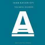 Ivan Kay, Krispi - Tocar el guiroo (Original Mix)