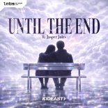 KidEast Feat. Jasper Jules - Until The End (Pro Mix)