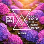Nari, Paolo nhe - House Music