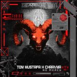 Tom Mustafa & Chravma - No Mercy (Extended Mix)