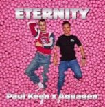 Paul Keen x Aquagen - Eternity (Extended Mix)