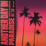 Braaheim - Another Day in Paradise (Extended Mix)