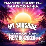 Davide Erre DJ & Marco M.Sa - My Sunshine (Gianni Parrini Trance Remix)