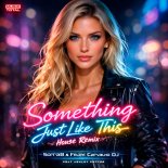 SorraB, Felipe Carvalho DJ & Music Total - Something Just Like This (feat. Ashley Potter) [House Remix]