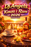 Dj.Angels - Kawa i Rum 2026 (Radio Edit)(Demo)