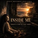 Static Movement & Lydia - Inside Me (Orkaia & Story Of Light Remix)
