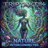 Triptaktik - Nature Interconnected
