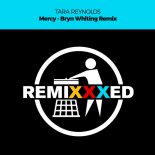 Tara Reynolds - Mercy (Bryn Whiting Remix)
