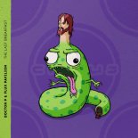 Doctor P & Flux Pavilion - The Last Breakfast