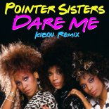 The Pointer Sisters - Dare Me (Kibou Remix)