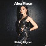 Alva Rose - Rising Higher