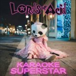 Lords of Acid and Princess Superstar - Karaoke Superstar