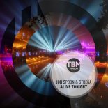 Jon Spoon and Strega - Alive Tonight