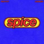 Waxx Off, Lowbrain - SPICE (Extended Mix)