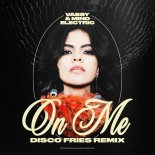 VASSY & Mind Electric - On Me (Disco Fries Remix)