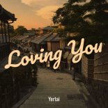 Yertai - Loving You