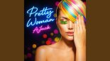 Ajack - Pretty Woman (Dance Version)