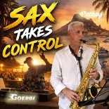 Dj Goerbi - Sax Takes Control