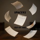 SpacerZ - Out Of Time (Orignal Mix)